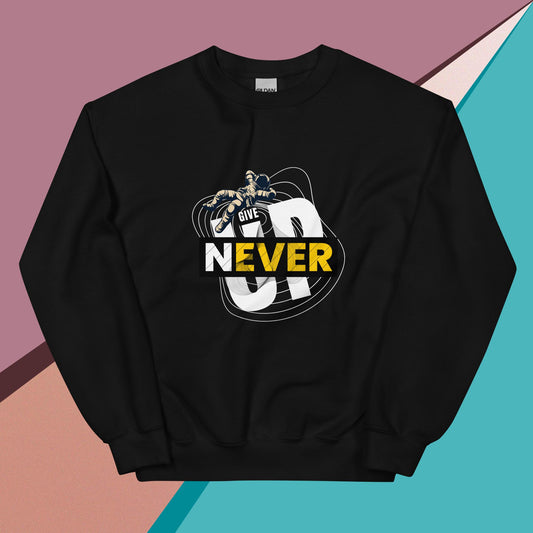 Unisex Sweatshirt // Never give up